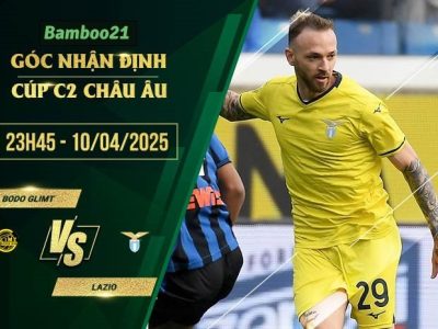 Soi kèo Bodo Glimt vs Lazio, 23h45 ngày 10/4/2025