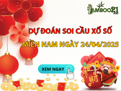 Dự Đoán Soi Cầu XSMN 24/04/2025