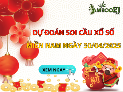 Dự Đoán Soi Cầu XSMN 30/04/2025