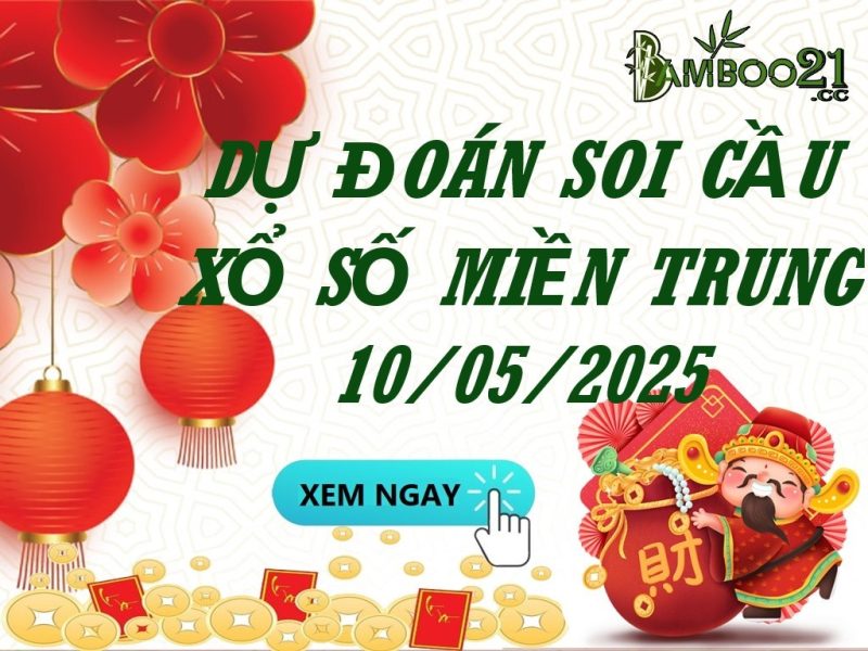 Soi Cầu XSMT 10/05/2025