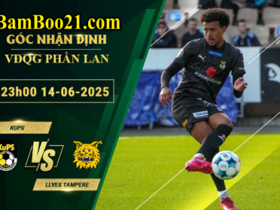 Soi kèo KuPS vs Ilves Tampere, 23h00 ngày 14/6/2025